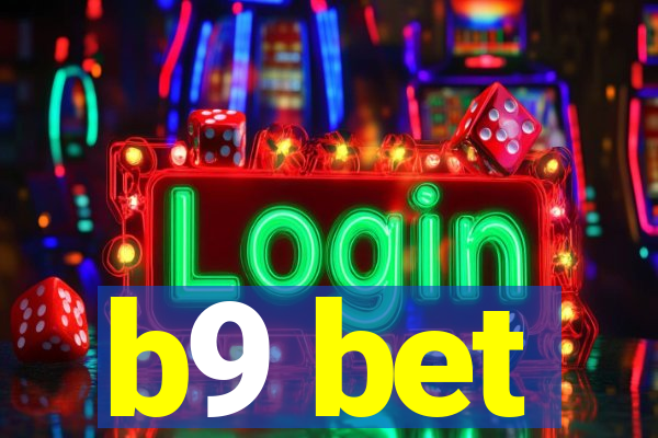 b9 bet